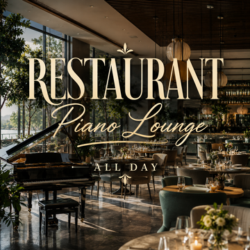 RESTAURANT - Piano Lounge - ALL DAY