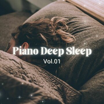Piano Deep Sleep Vol.01