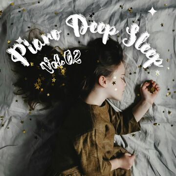Piano Deep Sleep Vol.02.