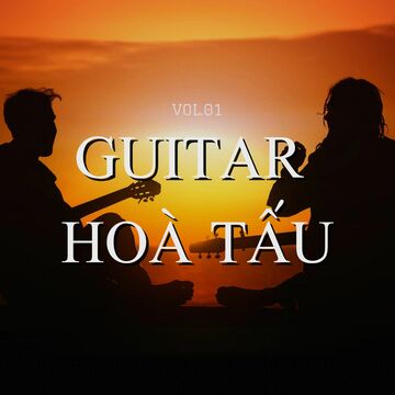 Guitar Hoà Tấu Vol.01