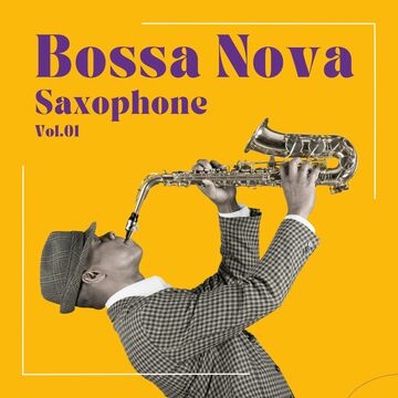 Bossa Nova Saxophone Vol.01