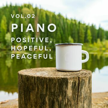 Piano Positive, Hopeful, Peaceful Vol.02.