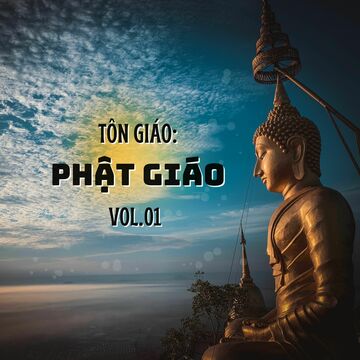 Tôn Giáo: Phật Giáo Vol.01