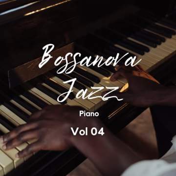 Bossanova Jazz Piano Vol.04