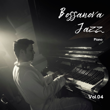 Bossanova Jazz Piano Vol.04.