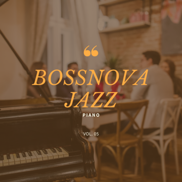 Bossanova Jazz Piano Vol.05.