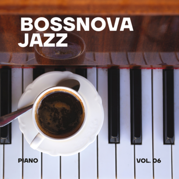 Bossanova Jazz Piano Vol.06.