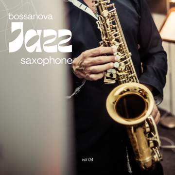 Bossanova Jazz Saxophone Vol.04.
