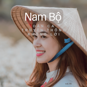 Nhạc Truyền Thống - Nam Bộ - Dân Ca