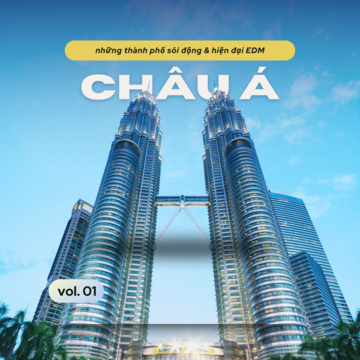 Travel Vlogs: Những Thành Phố Châu Á Sôi Động & Hiện Đại Vol. 01 EDM