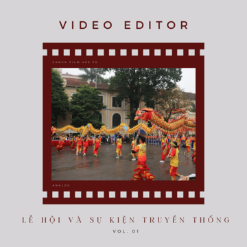 Video Editor: Lễ Hội & Sự Kiện Truyền Thống Vol. 01 (Dân Ca)