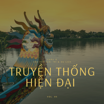 Châu Á - Nhạc Nền Truyền Thống Mix Hiện Đại Chương Trình Văn Hoá Giải Trí & Du Lịch Vol. 05