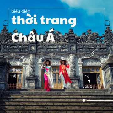 Nhạc Nền Biểu Diễn Thời Trang Châu Á Vol. 01