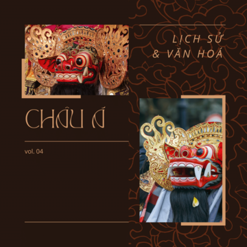 Châu Á - Nhạc Nền Chương Trình Lịch Sử & Văn Hoá Vol. 04