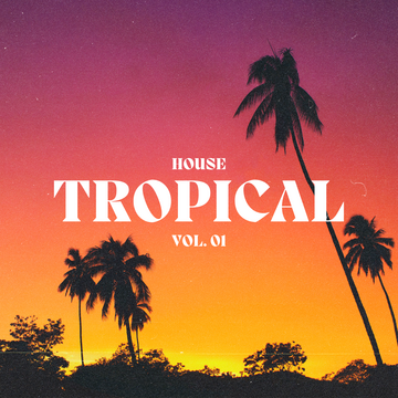 Tropical House Vol. 01
