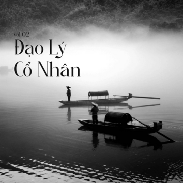 Đạo Lý Cổ Nhân Vol 02