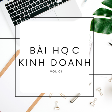 Bài Học Kinh Doanh 01