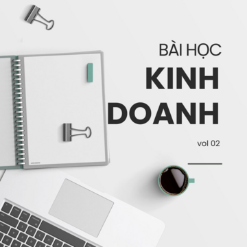 Bài Học Kinh Doanh 02