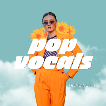Pop Vocals - Trending Hits